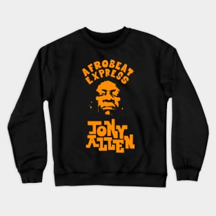 Tony Allen - Beat Master: Tribute to Afrobeat's Rhythm Maestro Crewneck Sweatshirt